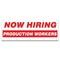 Signmission Now Hiring Production Workers Banner Apply Inside Accepting Application Single Sided B-120-30293 - alternate 1